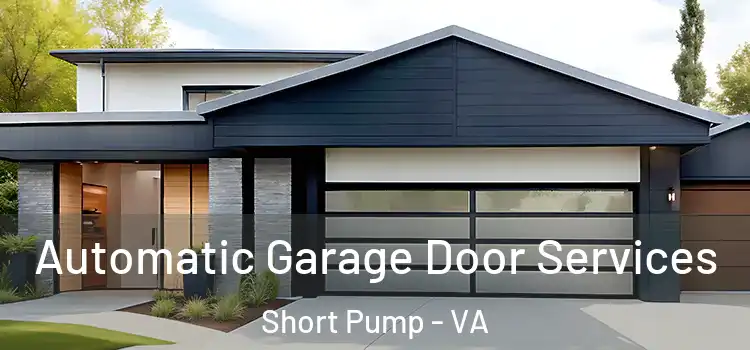  Automatic Garage Door Services Short Pump - VA