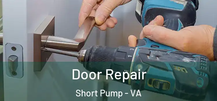  Door Repair Short Pump - VA