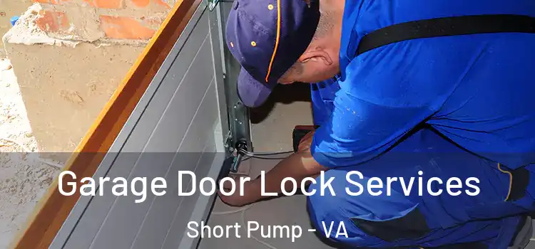  Garage Door Lock Services Short Pump - VA