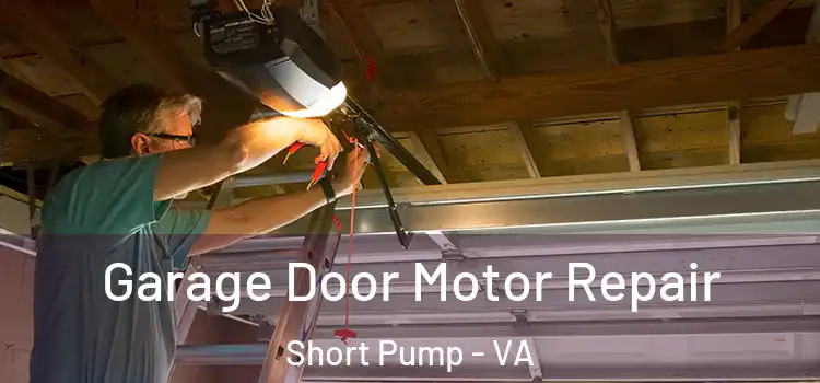  Garage Door Motor Repair Short Pump - VA