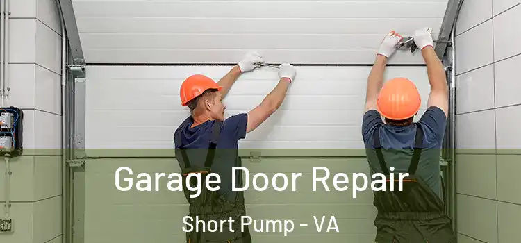  Garage Door Repair Short Pump - VA