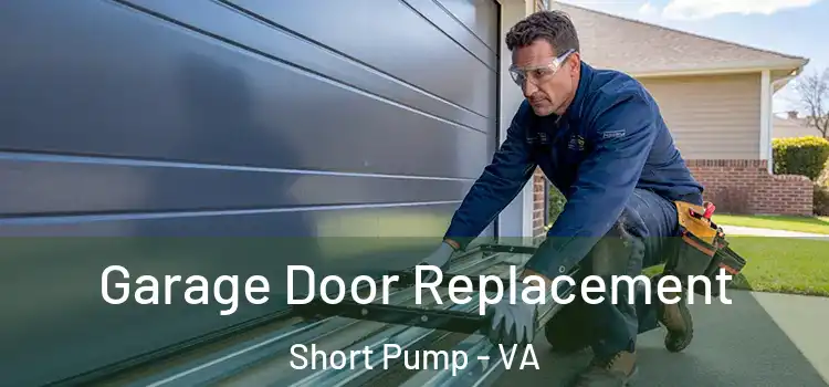  Garage Door Replacement Short Pump - VA
