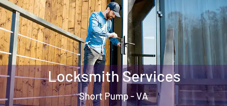 Locksmith Services Short Pump - VA