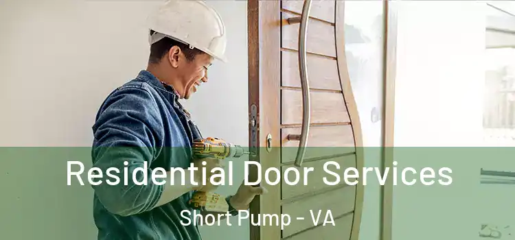  Residential Door Services Short Pump - VA